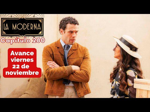 LA MODERNA Avance Capítulo 280 viernes 22 de noviembre RODRIGO se cita con AMAYA #lamoderna