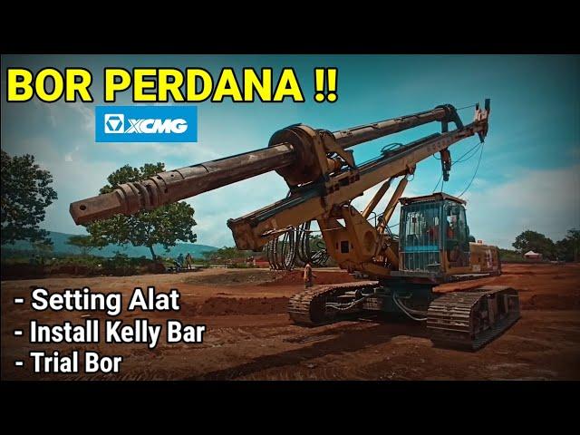 Bor Perdana ‼️ XCMG XR150D Bored Pile Construction Pembuatan Pondasi Jembatan