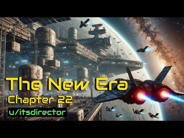 HFY Stories: The New Era Chapter 22 - The Epic story continues