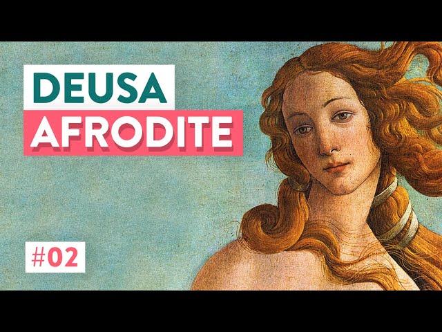 [As Deusas das Bruxas #02] DEUSA AFRODITE