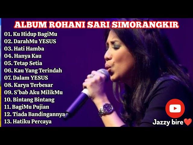 Lagu Rohani Terbaru Sari Simorangkir Full Album 2024