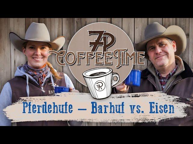 Pferdehufe – Barhuf vs. Eisen | 7P CoffeeTime 