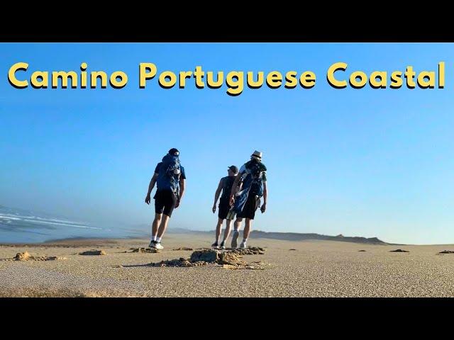 Camino Portuguese Coastal & Spiritual Variant | A Camino De Santiago Story