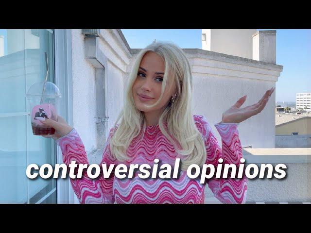 controversial opinions you might cancel me for