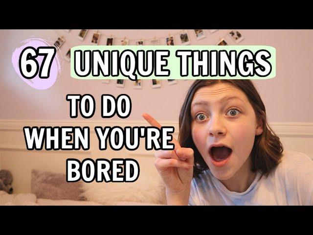 67 Actual FUN Things To Do When You're Bored | Bethany