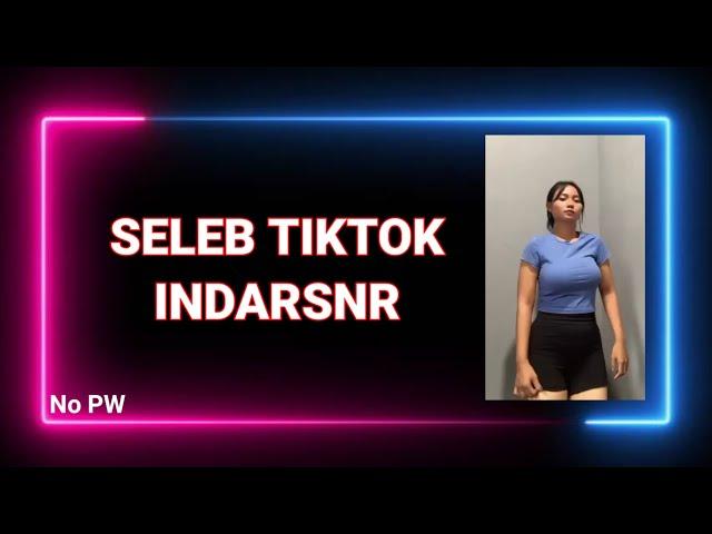 ( SELEB TIKTOK INDARSNR ) - JJ FF