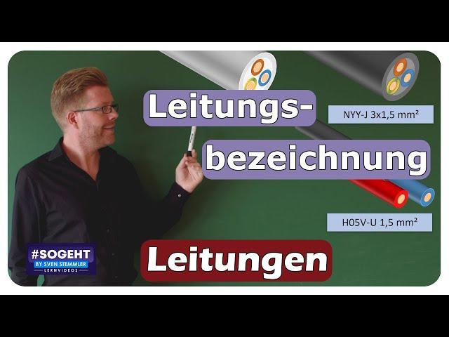 Elektrotechnik für Anfänger: NYM-J und weitere Leitungsbezeichnungen erklärt