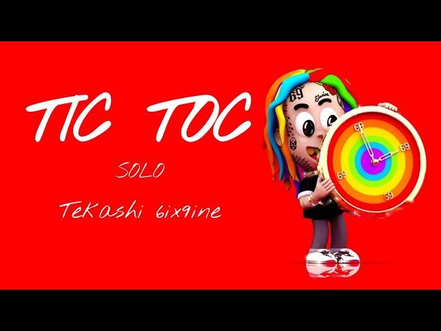 6ix9ine - TIC TOC (Solo)