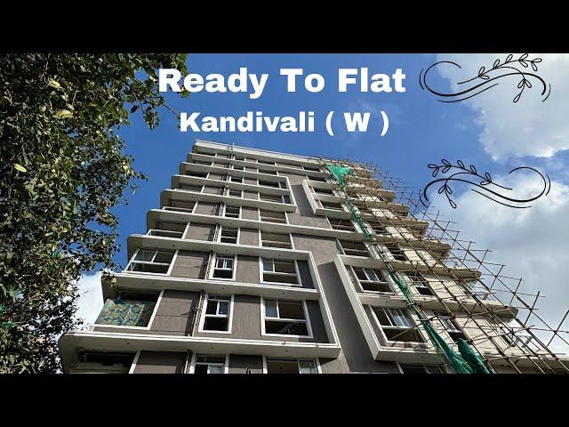 READY TO MOVE APARTMENT | KANDIVALI WEST 1 BHK 406 Carpet 86 Lacs All in Wow 