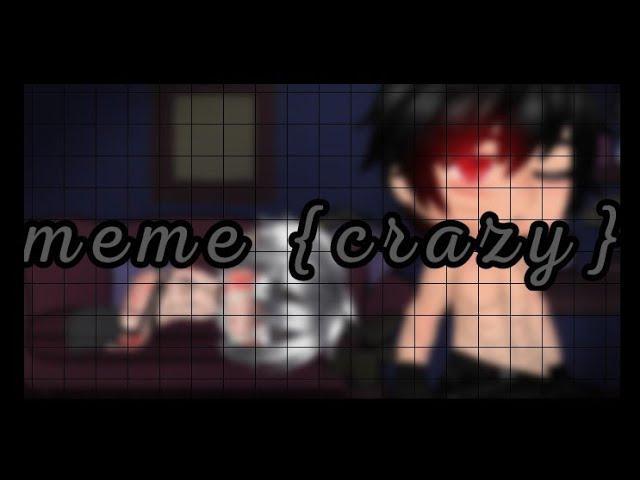 [meme] ||• crazy/loco •|| {obikaka} //yaoi// ~gacha club~ Naruto