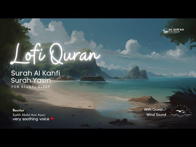 Quran Is My Healer | Quran For Sleep/ Study Sessions - Relaxing Quran- Surah Al Kahfi - Surah Yasin