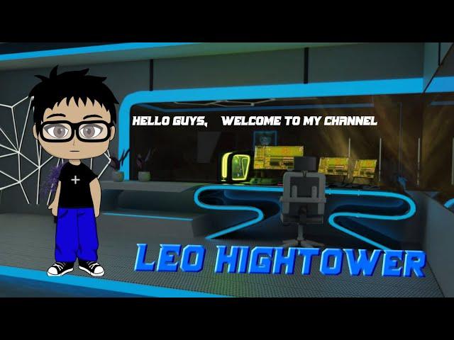 LeoHightower Channel Intro for 2024