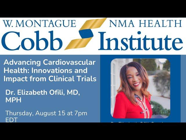 The Cobb Institute Presents: Innovations and Impact from Clinical Trials