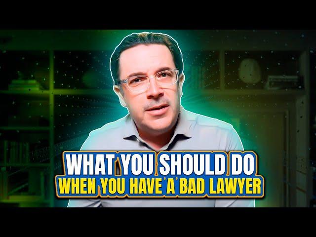 You Have a Bad Lawyer If... | Law Office of John Guidry