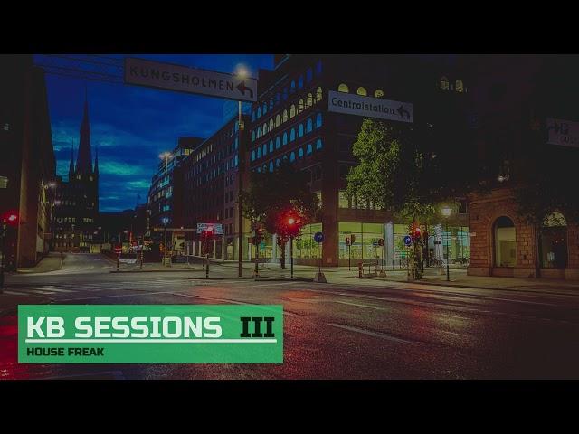 Vocal Deep House & Soulful Compilation - KB SESSIONS PART III