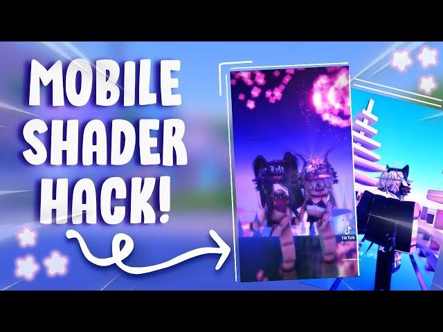 Mobile Shader Hack ROBLOX