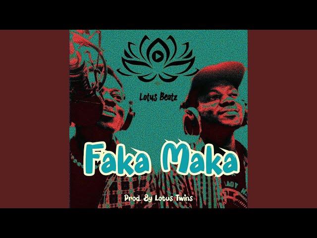 faka maka