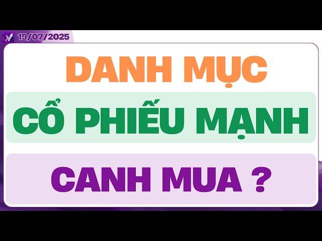  DANH MỤC CỔ PHIẾU MẠNH CANH MUA