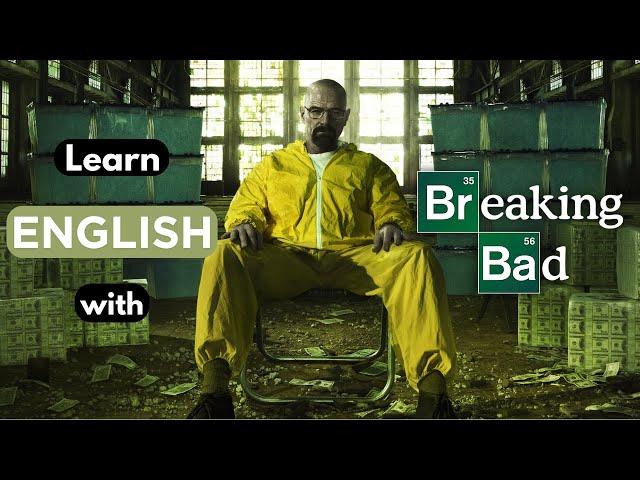 Learn English with TV SHOWS: Breaking Bad