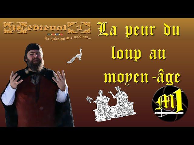 La peur du loup au moyen-âge [ST]