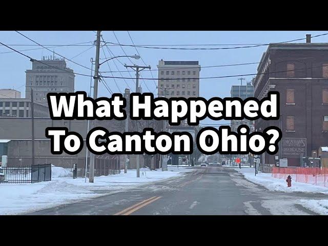 What Happened to Canton Ohio?