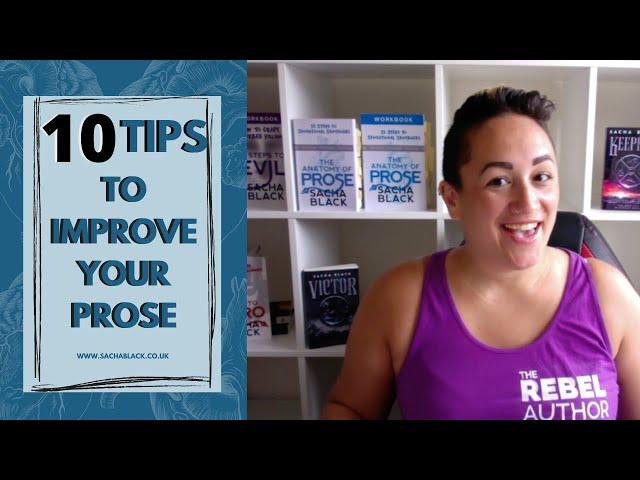 10 Tips to Improve Your Prose