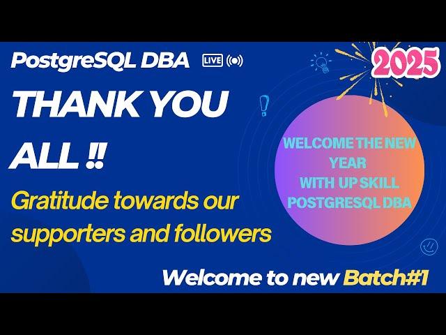 UPDATE || Getting started with PostgreSQL DBA Technologies!!