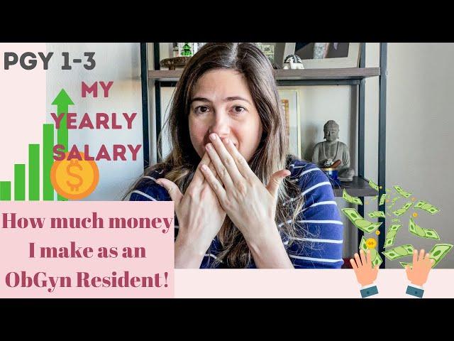 How much money I make as an ObGyn Resident | My Life in Medicine