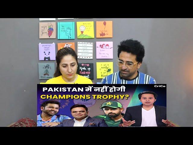 Pakistani Reacts to PAKISTAN का प्लान चौपट | CHAMPIONS TROPHY 2025 HOST CHANGE | IND VS PAKISTAN |