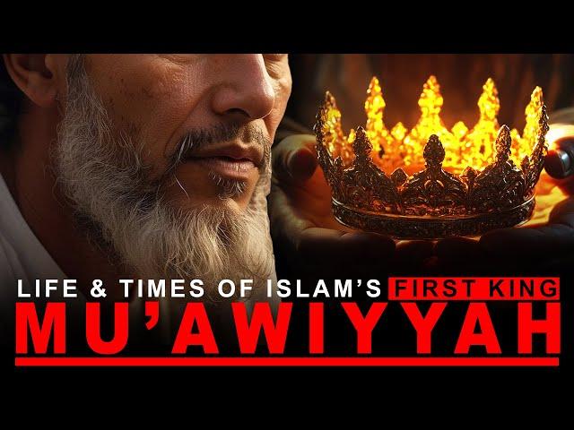 Mu'awiyah Ibn Abu-Sufyan: KING or CALIPH ??