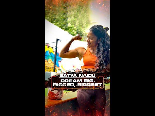 Dream big, bigger, biggest! | Satya Naidu shares her journey