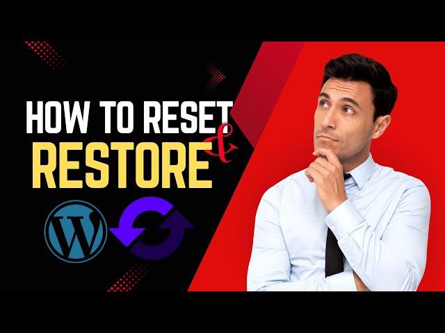 How to Reset your WordPress Website | How to Backup Your WordPress Site