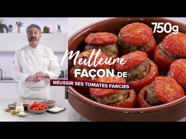 La meilleure façon de ... Réussir ses tomates farcies - 750g