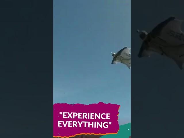 "I just wanted to experience everything and I wanted to experience it fully and be there for it"