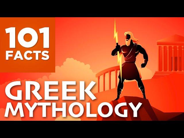 101 Facts About Greek Mythology