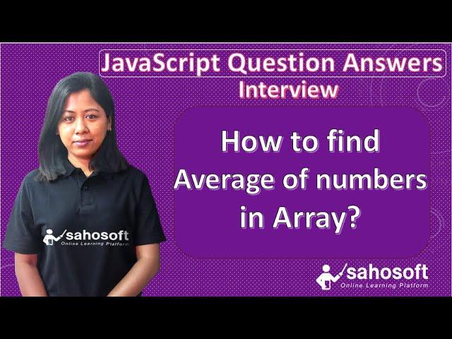 how to find average of the numbers in numbered Array in JavaScript | JavaScript interview Questions