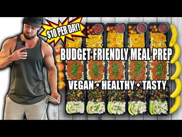 Budget Vegan Meal Prep For The Week | Under $10 Per Day