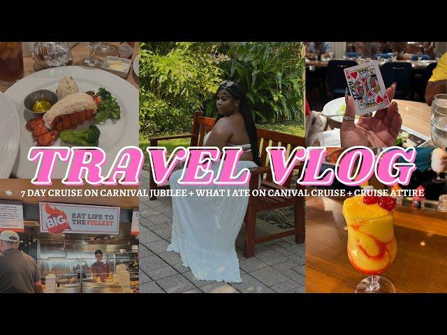 TRAVEL VLOG! 7 Day Cruise on Carnival Jubilee + What I Ate on Carnival Cruise + Cruise Attire