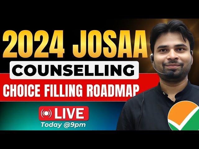  [LIVE] AIR 1600 से 9 Lakh तक Choice Filling करने से पहले इन बातो का ध्यान रखे | #josaa2024