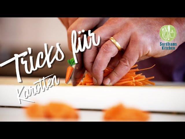 Die besten Tricks um Karotten richtig zu schneiden (Gemüseanatomie)