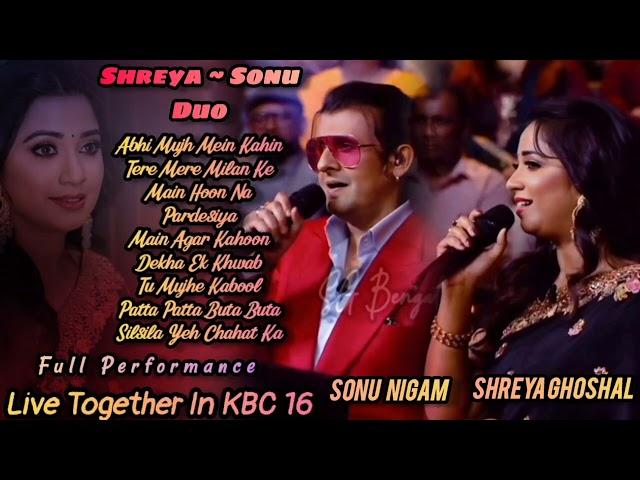 Shreya Ghoshal & Sonu Nigam : Full Duet Live Performance By Sonu~Shreya Jodi In KBC 16 ( 2024 )