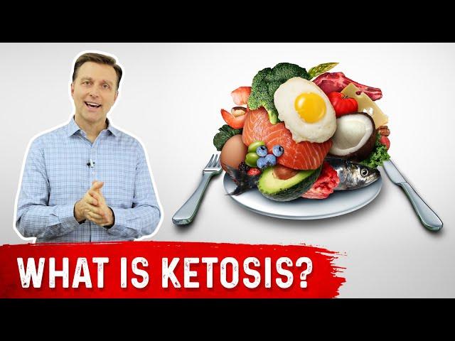 What is Ketosis? - Dr. Berg