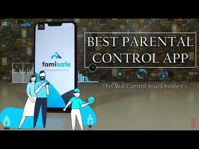 FamiSafe Wondershare - The Most Reliable Parental Control App Review