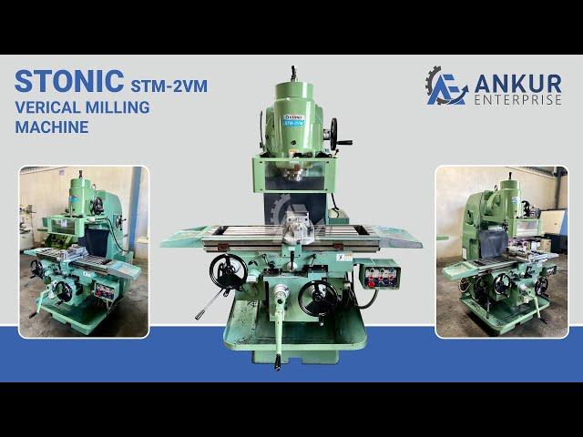 Vertical Milling Machine - STONIC (KOREA) STM-2VM