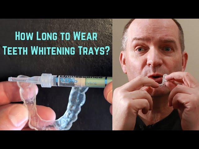 How long to wear teeth whitening trays ?