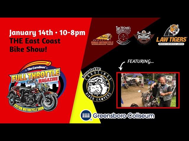 Full Throttle Magazine Custom Motorcycle Show - Presented By Carolinas' Biker Lawyers