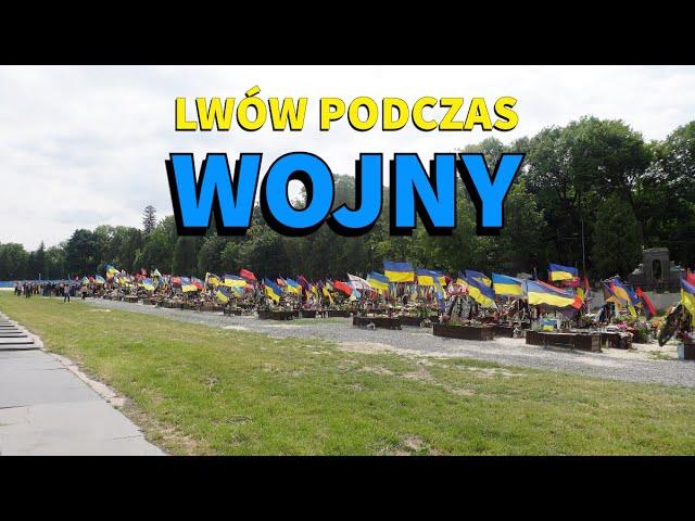 Ukraina: Lwów podczas wojny - czerwiec 2023