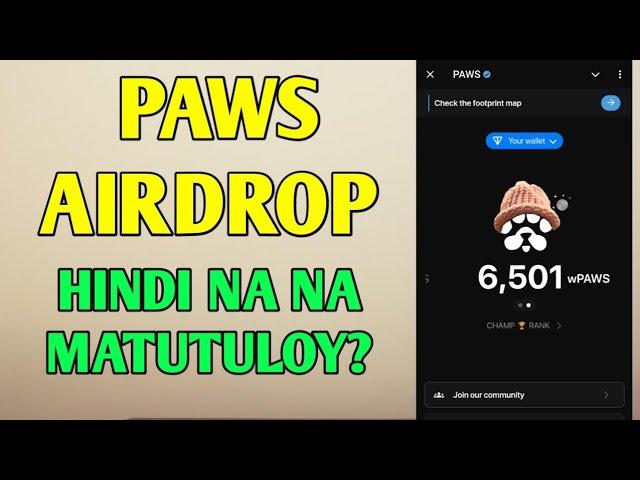 PAWS AIRDROP HINDI NABA MATUTULOY?