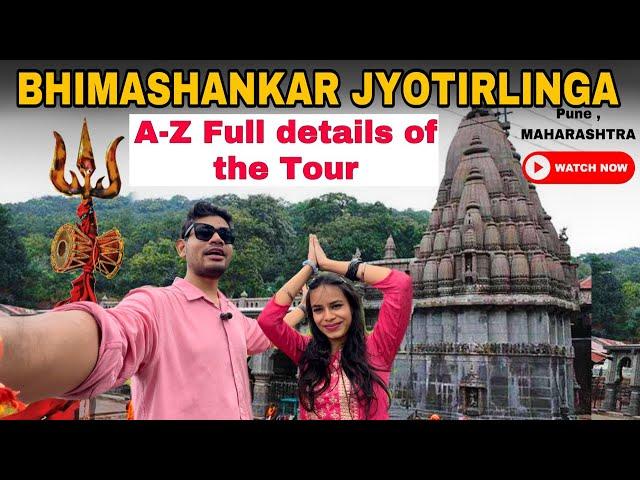 भीमाशंकर ज्योतिर्लिंग | BHIMASHANAKAR JYOTIRLINGA Yatra full A-Z Travel Guide | Pune, Maharashtra