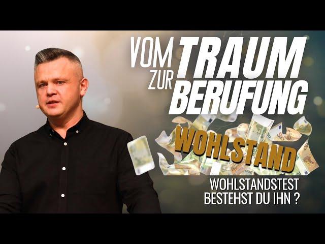 Vom Traum zur Berufung | Der Wohlstandstest | Dimitri Friesen